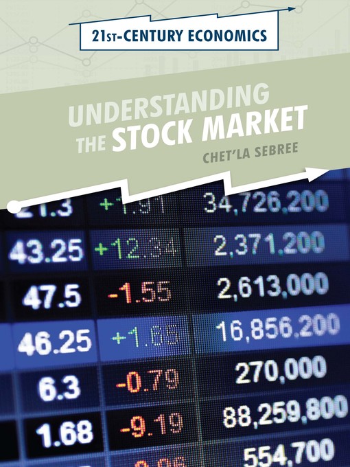 Title details for Understanding the Stock Market by Chet'la Sebree - Available